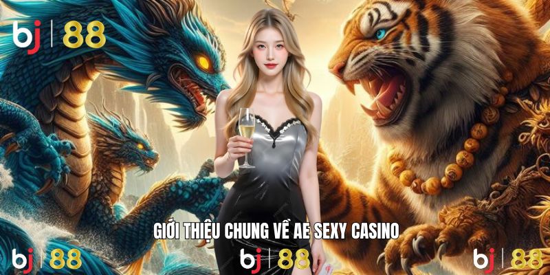 Khám phá sảnh AE Sexy nơi cảm xúc được thăng hoa