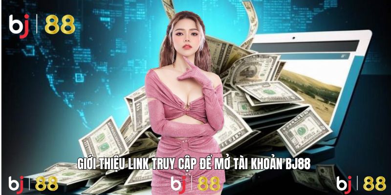 Truy cập nhanh BJ88 qua đường dẫn được cập nhật mới nhất