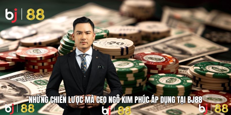 Tư duy chiến lược sắc bén đưa BJ88 vươn tầm